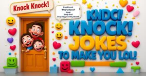 350 funny knock knock jokes for kids, adults and flirts - complete collection